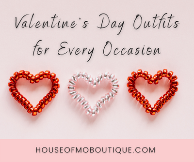 Valentine's Day Outfits for Every Occasion