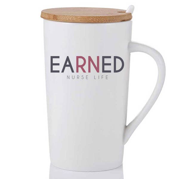 Ceramic eaRNed Nurse Life Tall Coffee Cup w/Spoon